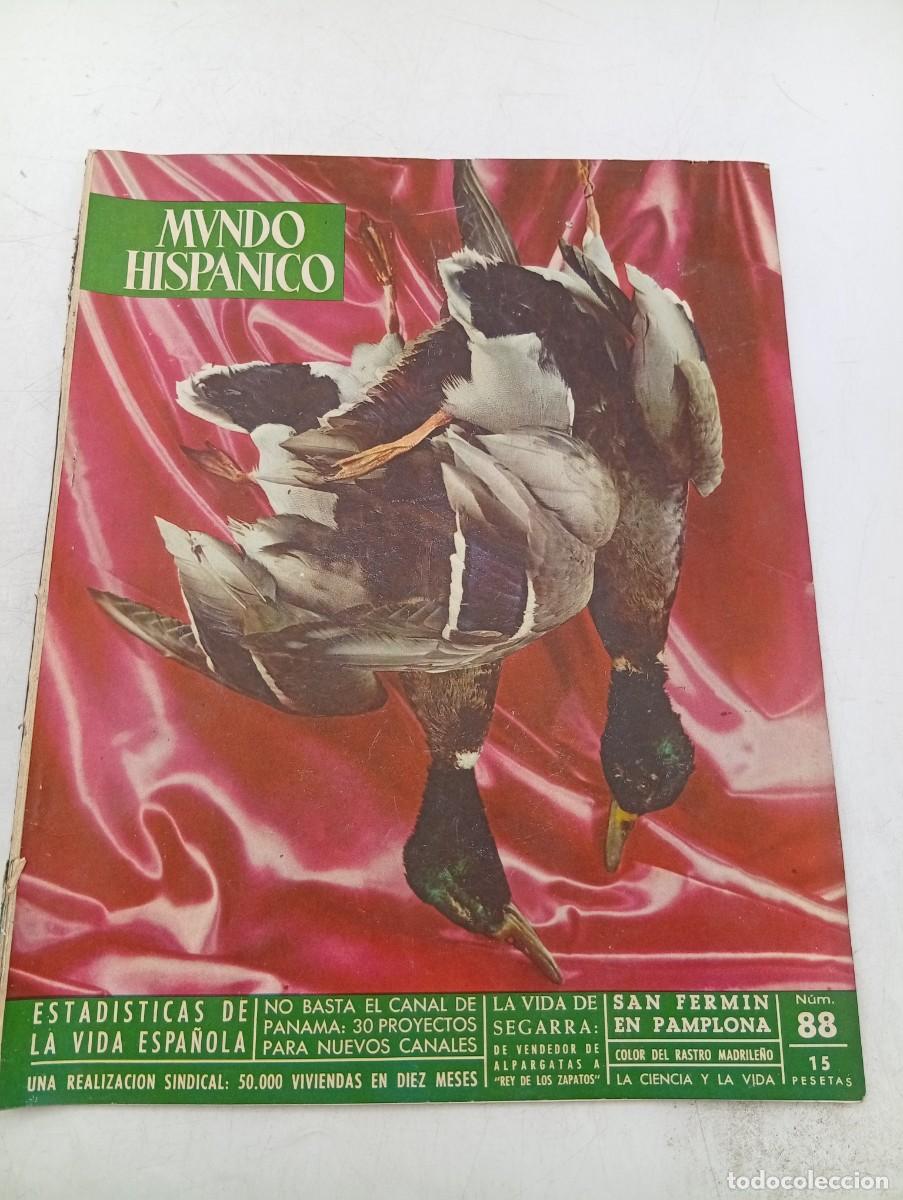 Collezionismo di Riviste e Giornali: REVISTA MUNDO HISPANICO. N&ordm; 88. JULIO 1955. ESTADISTICA DE LA VIDA ESPA&Ntilde;OLA. LA VIDA DE SE.... LEER.