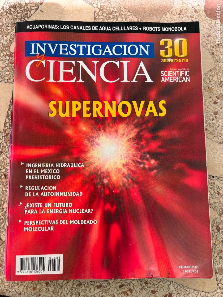 Coleccionismo de revistas y peri&oacute;dicos: INVESTIGACI&Oacute;N Y CIENCIA N&ordm; 363 A&Ntilde;O 2006. SUPERNOVAS. INGENIER&Iacute;A HIDR&Aacute;ULICA. AUTOINMUNIDAD.