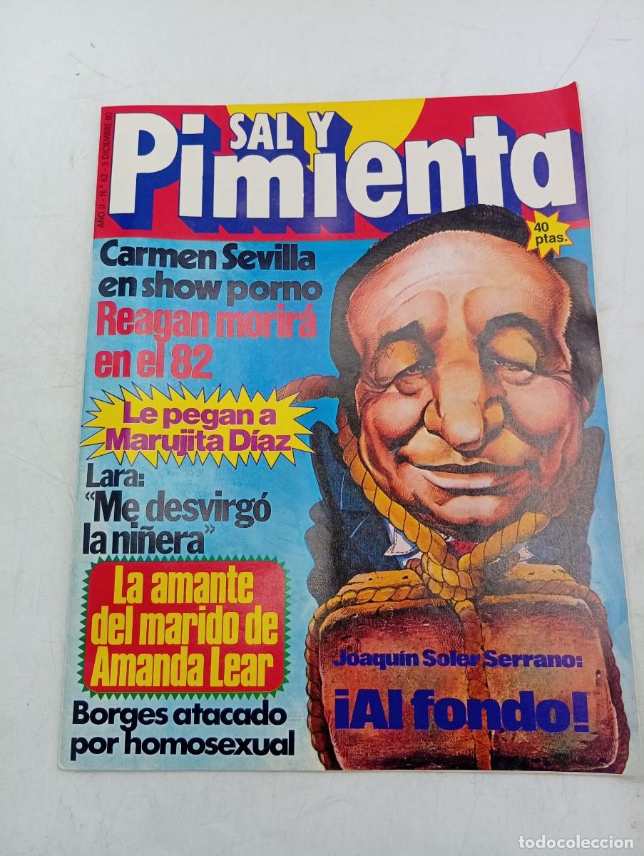 Coleccionismo de revistas y peri&oacute;dicos: REVISTA SAL Y PIMIENTA. N&ordm; 62. A&Ntilde;O 1980. CARMEN SEVILLA EN SHOW PORNO. LE PEGAN A MARUJITA.... LEER.