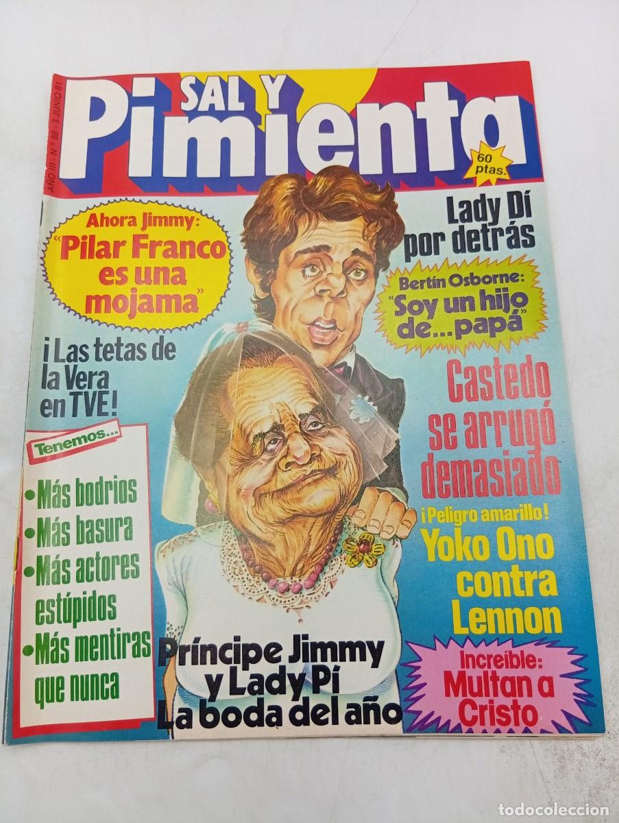 Coleccionismo de revistas y peri&oacute;dicos: REVISTA SAL Y PIMIENTA. N&ordm; 88. A&Ntilde;O 1981. LADY DI POR DETRAS. CASTEDO SE ARRUGO DEMASIADO.. LEER.