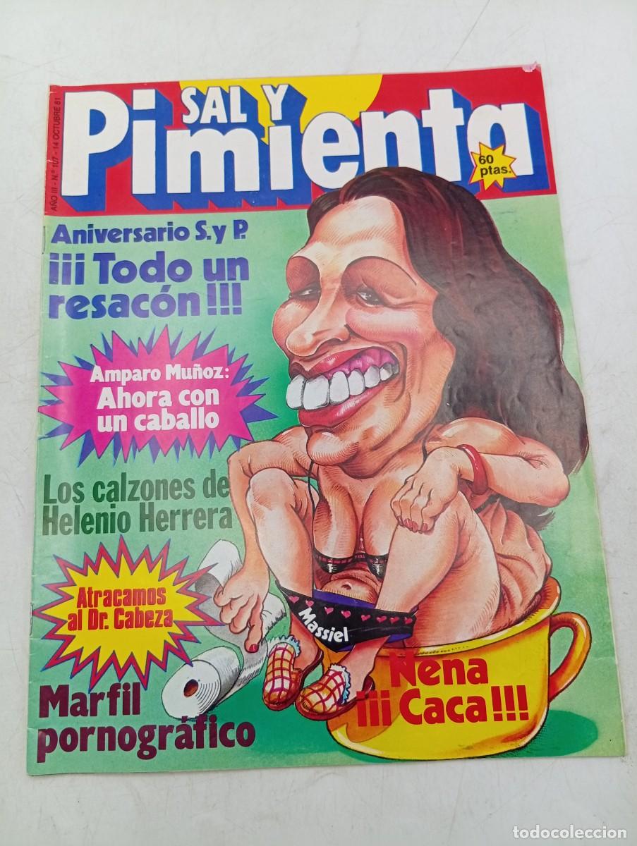 Coleccionismo de revistas y peri&oacute;dicos: REVISTA SAL Y PIMIENTA. N&ordm; 107. A&Ntilde;O 1981. LOS CALZONES DE HELENIO HERRERA. AMPARO MU&Ntilde;OZ : AH.. LEER.