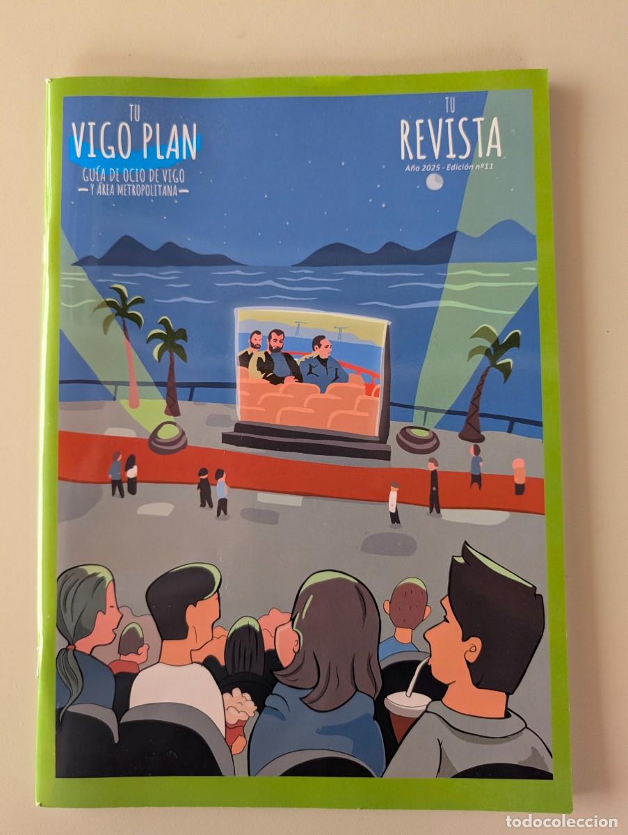 Sammeln von Zeitschriften und Zeitungen: 2025 REVISTA N&ordm; 11 VIGO PLAN - GUIA DE OCIO DE VIGO Y AREA METROPOLITANA, TU REVISTA