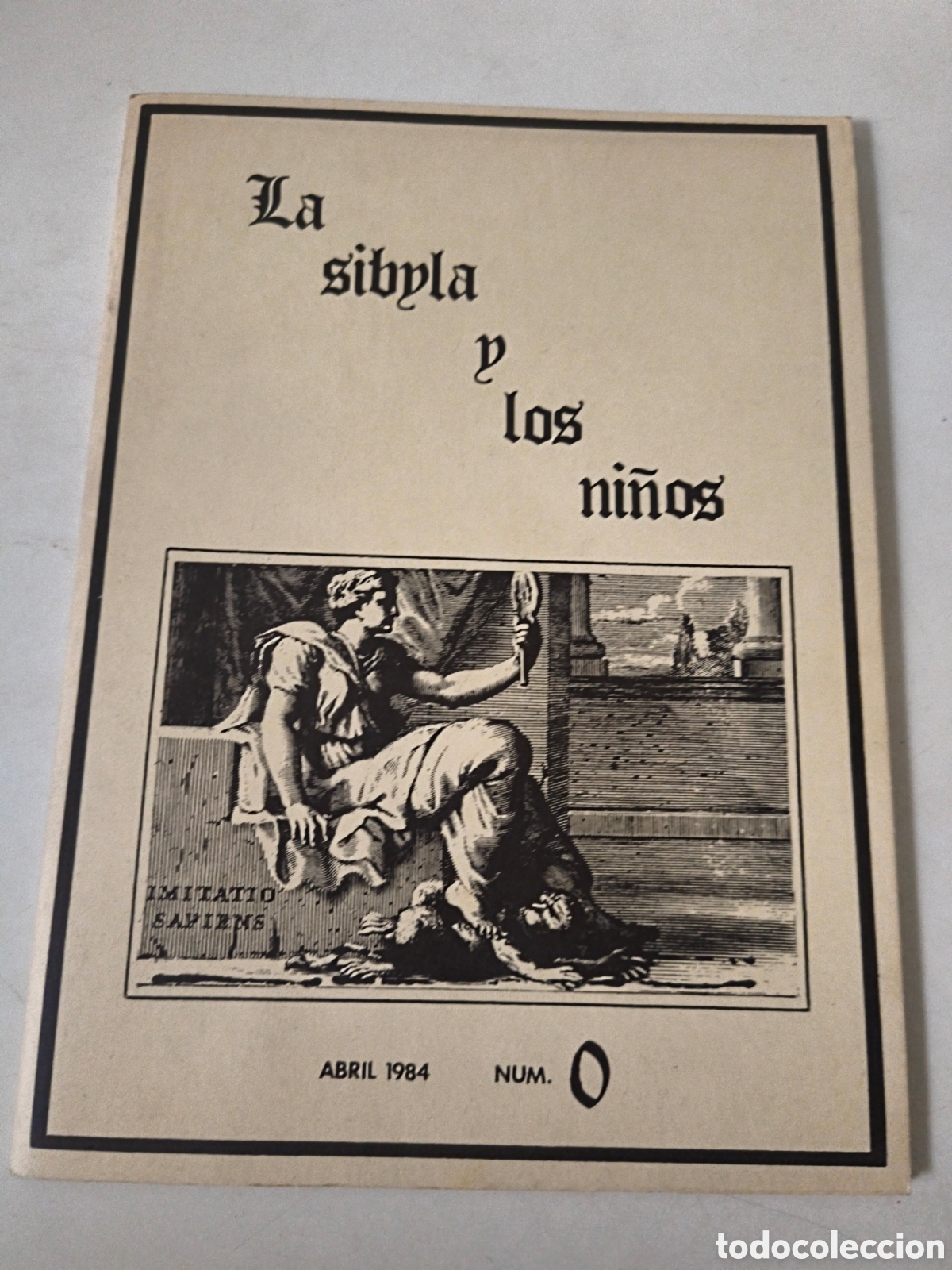 Collectionnisme de Revues et Journaux: La Sibyla y los ni&ntilde;os. Abril 1984. N&uacute;mero 0