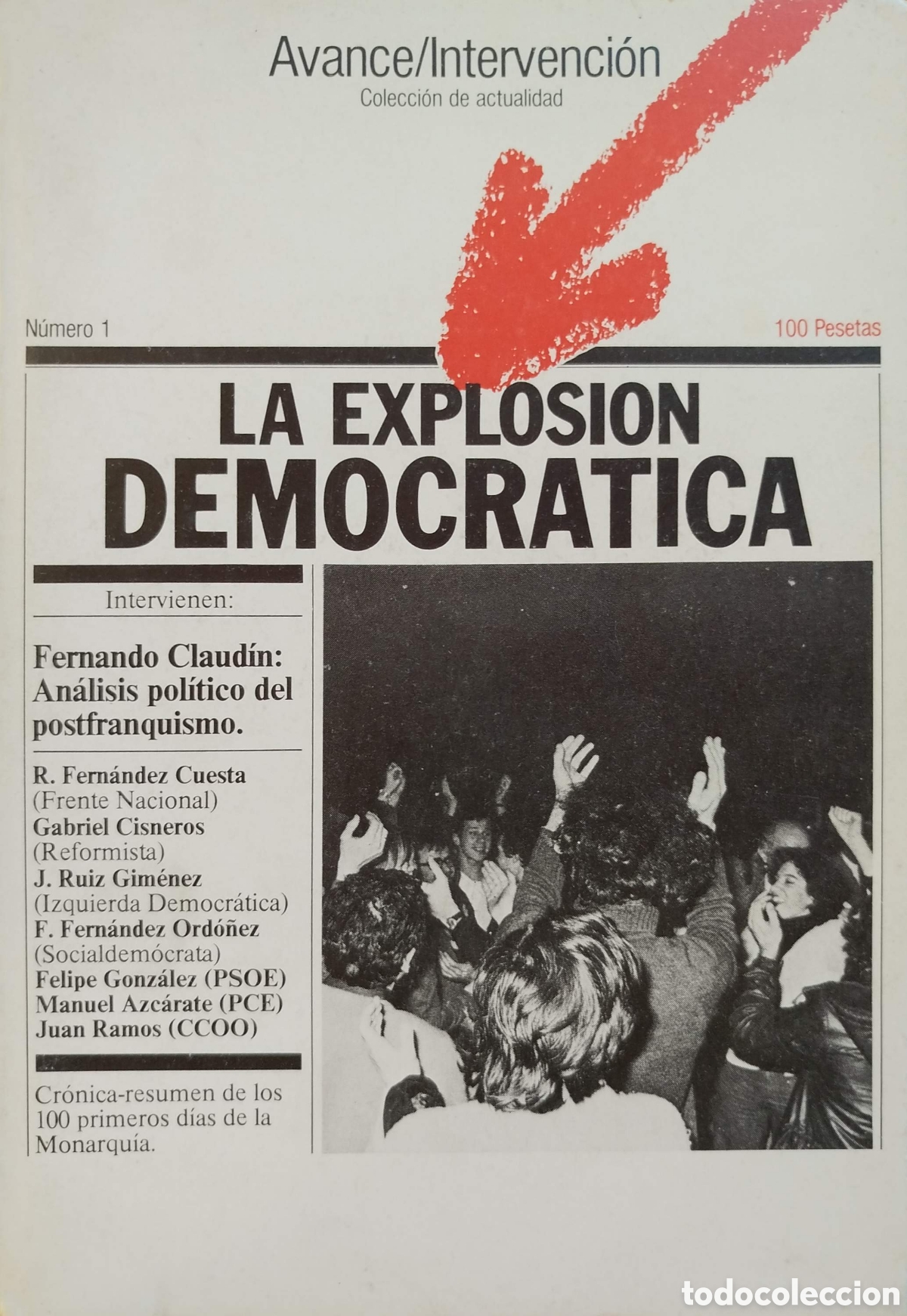 Coleccionismo de revistas y peri&oacute;dicos: Avance/Intervenci&oacute;n. N&ordm;1. la explosi&oacute;n democr&aacute;tica. Editorial Avance. 1976.