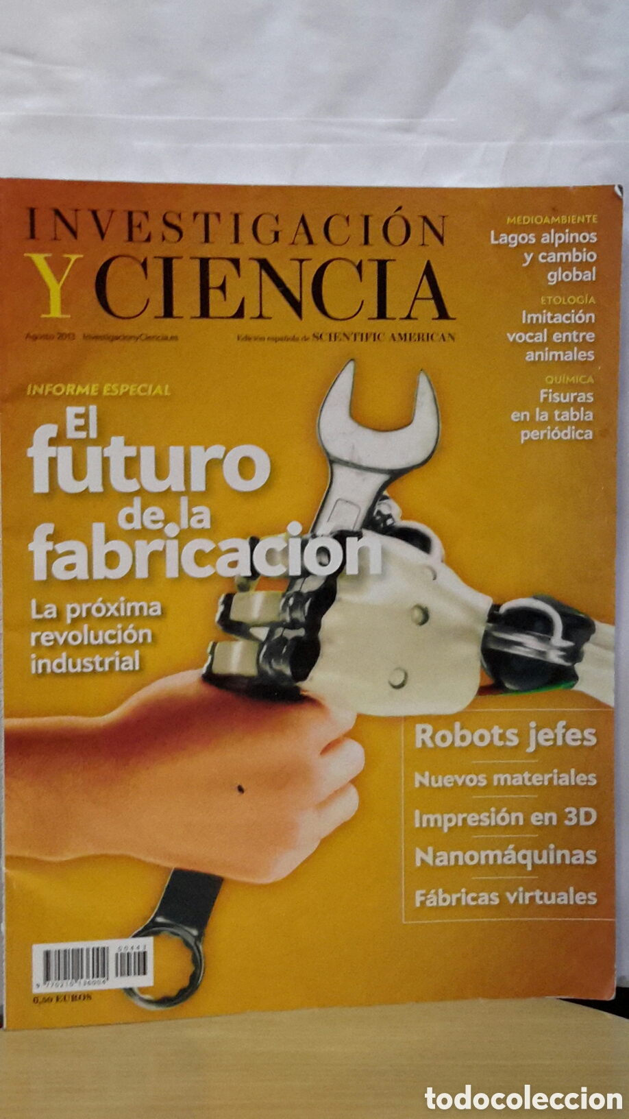 Collezionismo di Riviste e Giornali: Investigaci&oacute;n y Ciencia No. 443 - El futuro de la fabricaci&oacute;n