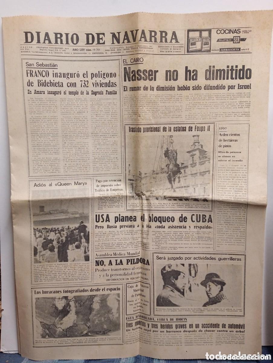 Sammeln von Zeitschriften und Zeitungen: DIARIO DE NAVARRA. PAMPLONA 1967. FRANCO INAUGUR&Oacute; POL&Iacute;GONO BIDEBIETA...USA PLANEA BLOQUEO DE CUBA