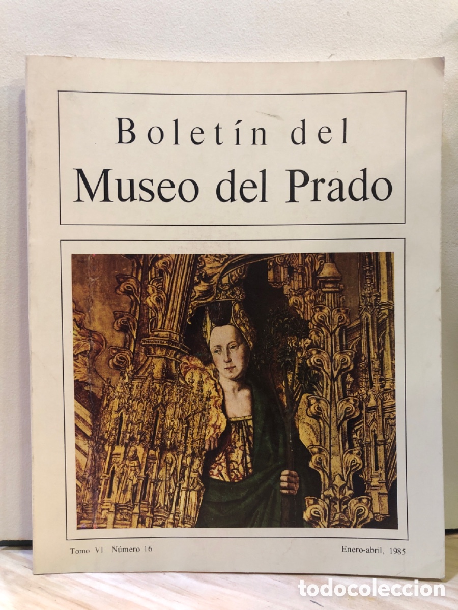 Coleccionismo de revistas y peri&oacute;dicos: Bolet&iacute;n del Museo del Prado. Tomo VI, N&ordm;16