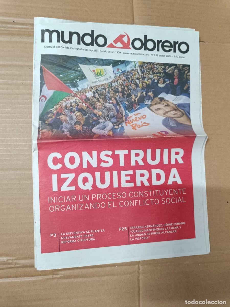 Collectionnisme de Revues et Journaux: PERIODICO MUNDO OBRERO, NUMERO 292, PCE IU, 2016 CUBA VENEZUELA CATALU&Ntilde;A, IZQUIERDA, COMUNISTA -P24