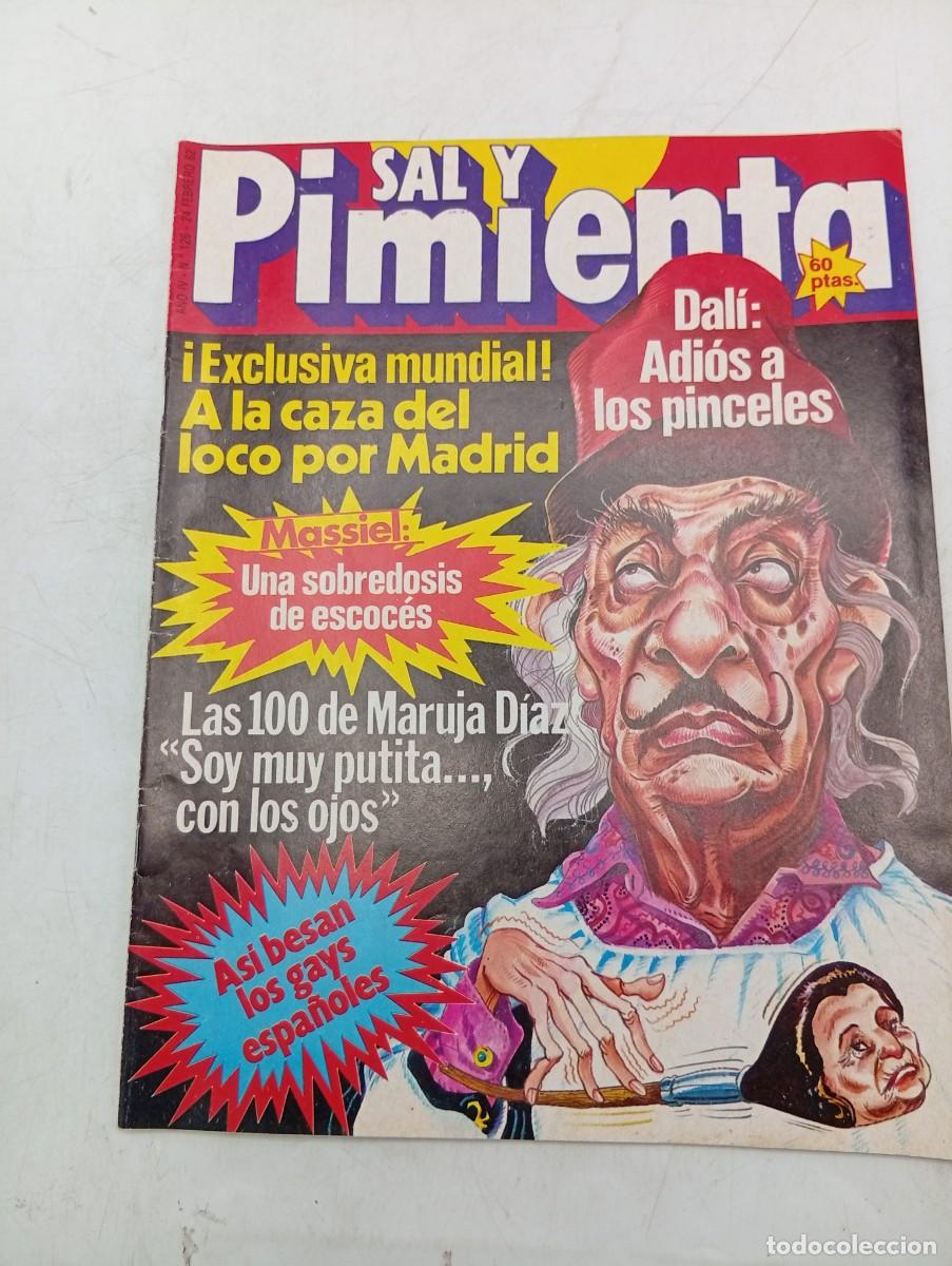 Coleccionismo de revistas y peri&oacute;dicos: REVISTA SAL Y PIMIENTA. N&ordm; 126. A&Ntilde;O 1982. DALI : ADIOS A LOS PINCELES. A LA CAZA DEL LOCO P.. LEER.