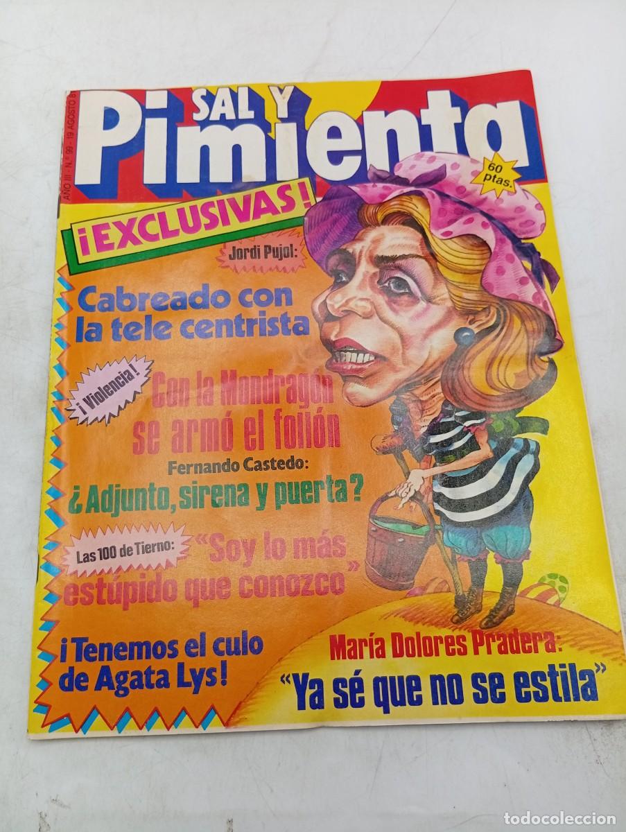 Collectionnisme de Revues et Journaux: REVISTA SAL Y PIMIENTA. N&ordm; 99. A&Ntilde;O 1981. JORDI PUJOL. FERNANDO CASTEDO. MARIA DOLORES PRADERA....