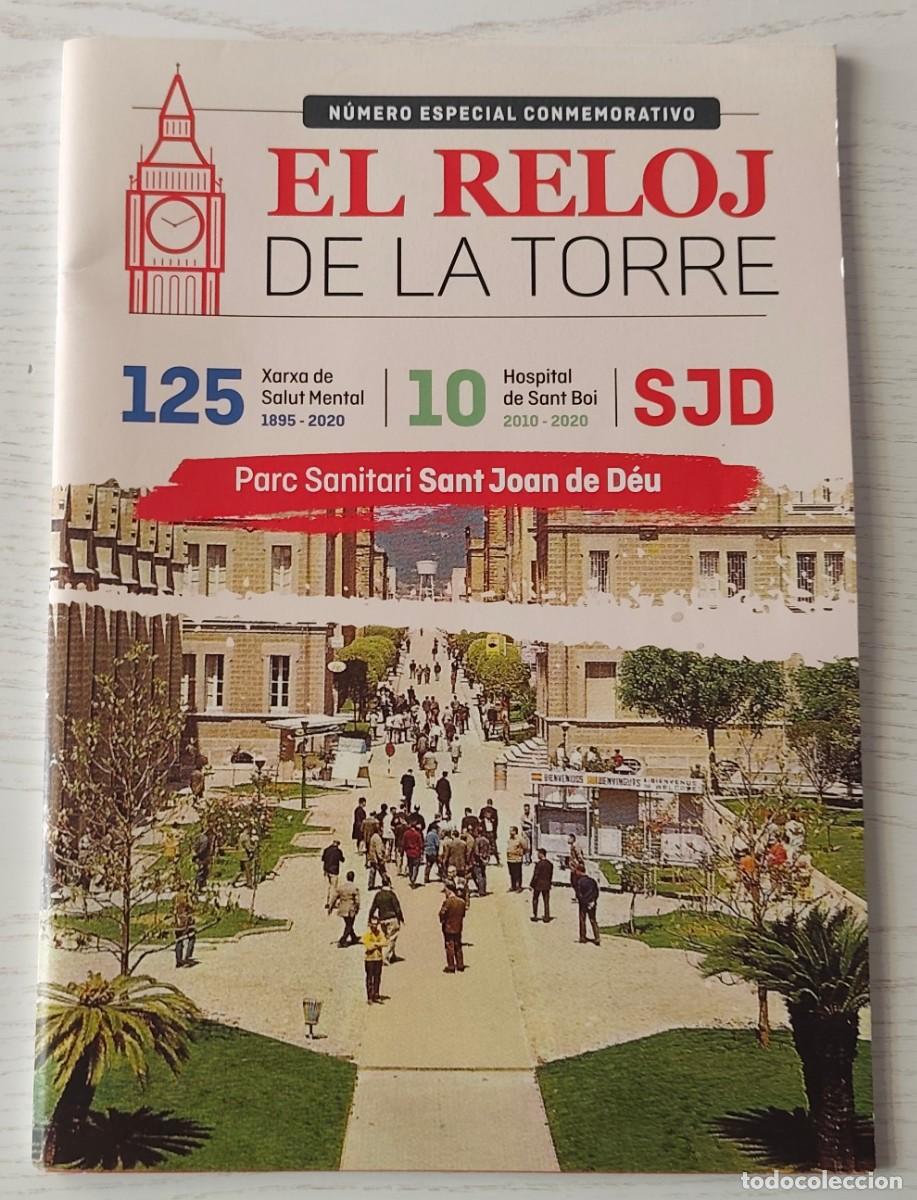 Coleccionismo de revistas y peri&oacute;dicos: N&Uacute;MERO ESPECIAL CONMEMORATIVO EL RELOJ DE LA TORRE &middot; 125 ANIVERSARIO LLEGADA ORDEN SAN JUAN DE DIOS