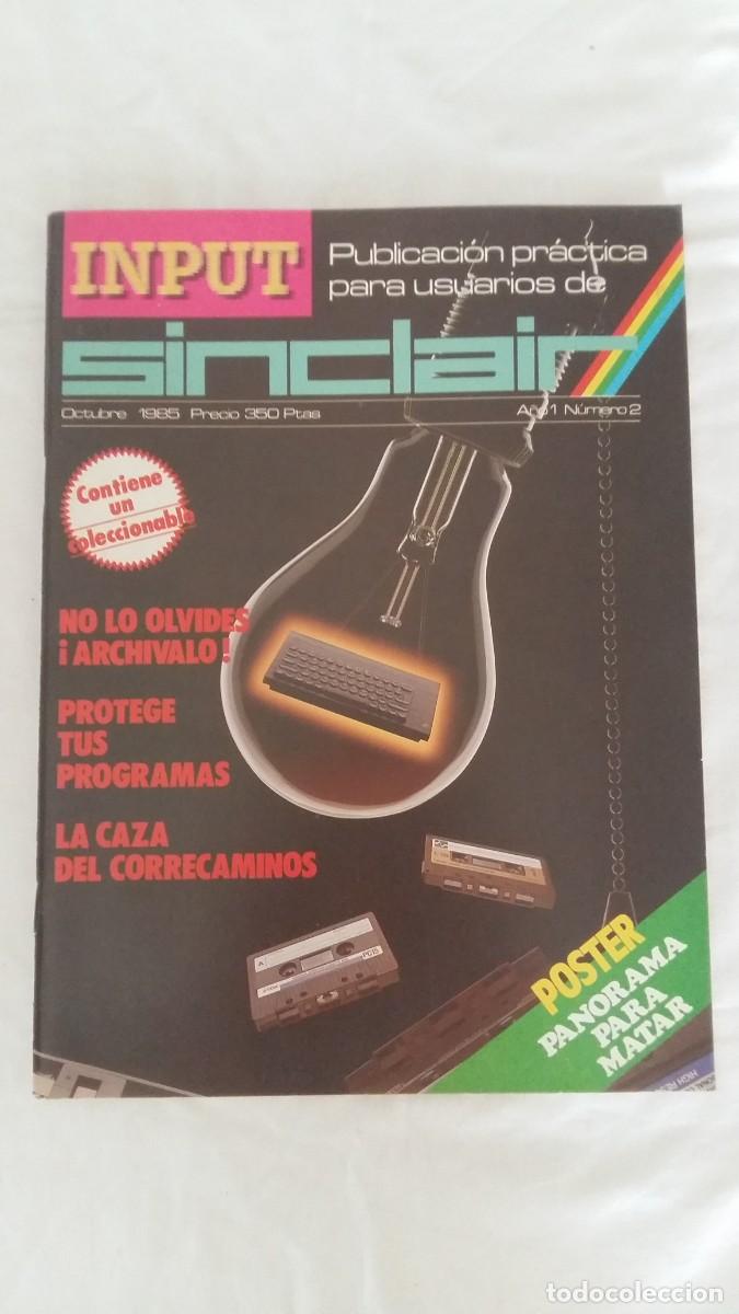 Collection Magazines and Newspapers: Publicaci&oacute;n pr&aacute;ctica para los Usuarios de Sinclair INPUT, A&ntilde;o 1, N&deg;2, Octubre 1985