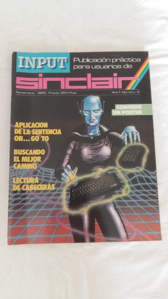 Coleccionismo de revistas y peri&oacute;dicos: Publicaci&oacute;n pr&aacute;ctica para los Usuarios de Sinclair INPUT, A&ntilde;o 1, N&deg;3, Noviembre 1985
