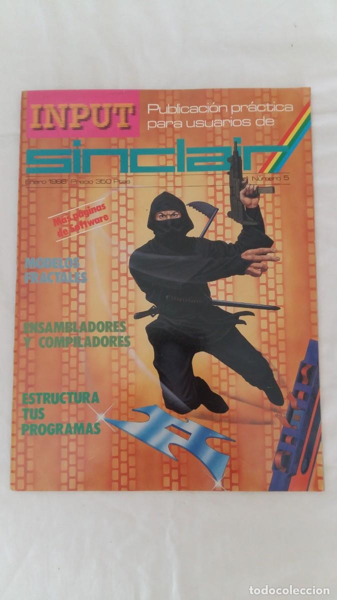 Coleccionismo de revistas y peri&oacute;dicos: Publicaci&oacute;n pr&aacute;ctica para los Usuarios de Sinclair INPUT, A&ntilde;o 1, N&deg;5, Enero 1986