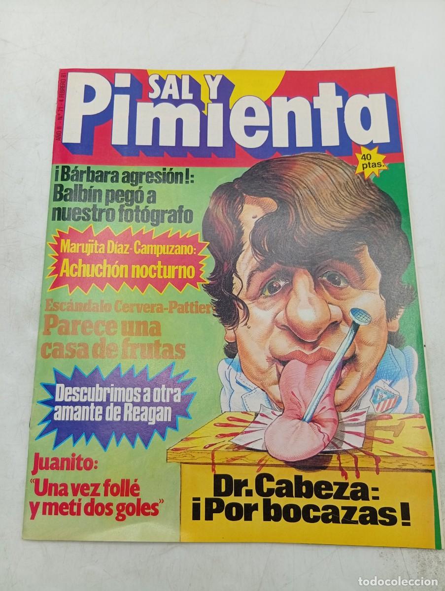 Coleccionismo de revistas y peri&oacute;dicos: REVISTA SAL Y PIMIENTA. N&ordm; 71. A&Ntilde;O 1981. MARUJITA DIAZ-CAMPUZANO. CERVERA-PATTIER. DR. CABEZA. GALA.
