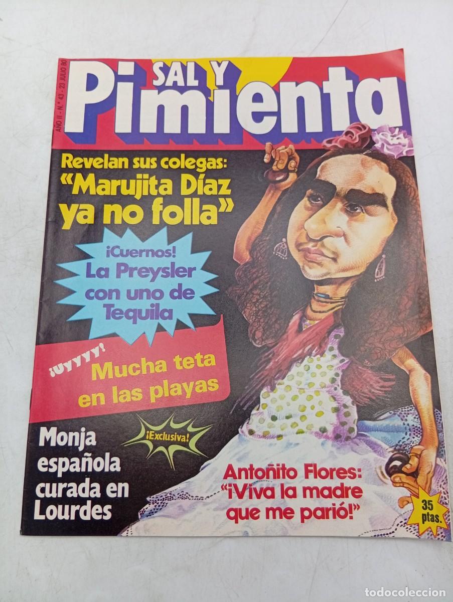 Coleccionismo de revistas y peri&oacute;dicos: REVISTA SAL Y PIMIENTA. N&ordm; 43. A&Ntilde;O 1980. ANTO&Ntilde;ITO FORES. MARUJITA DIAZ. JUERGA EN MARBELLA..