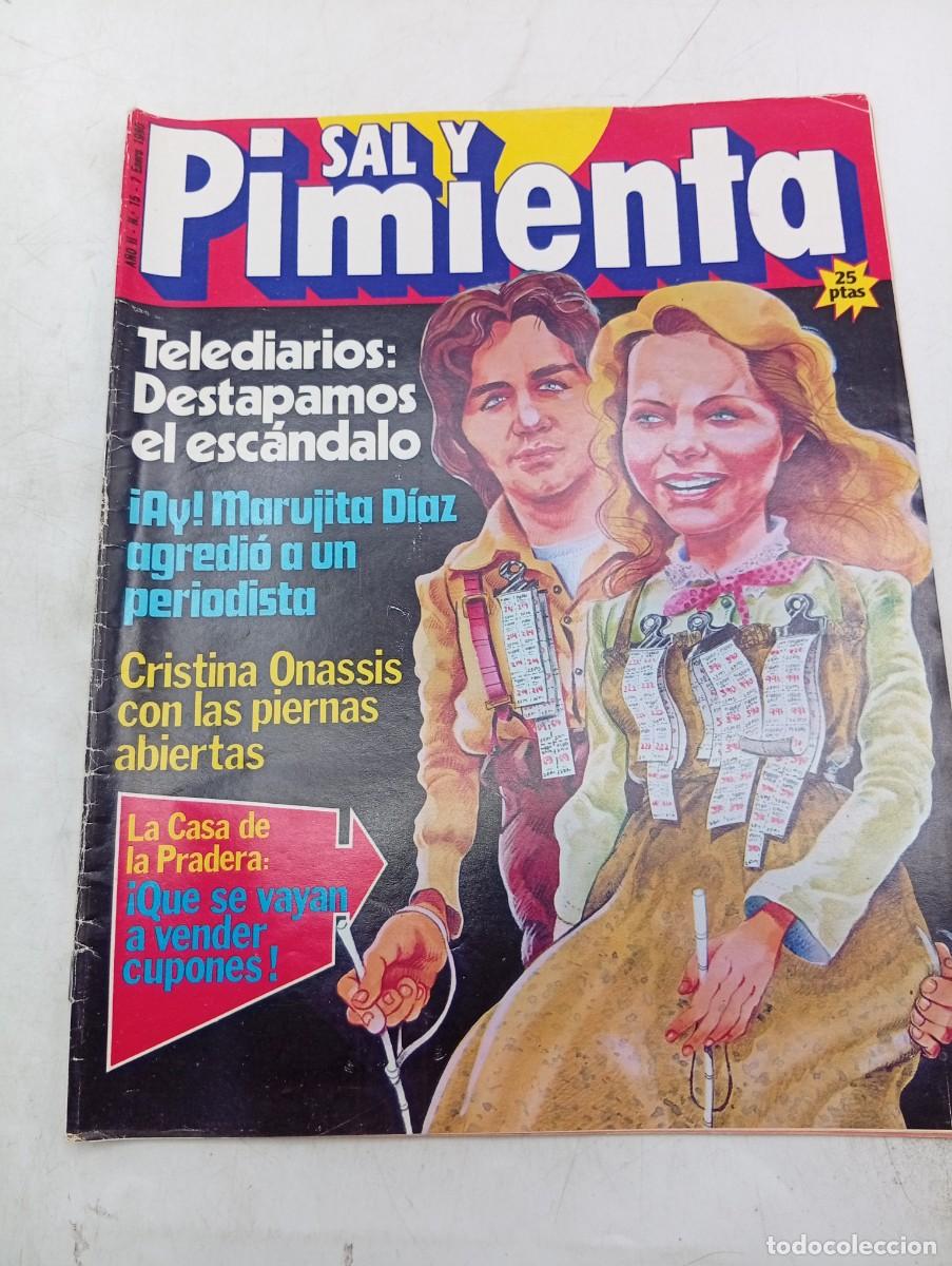Coleccionismo de revistas y peri&oacute;dicos: REVISTA SAL Y PIMIENTA. N&ordm; 15. A&Ntilde;O 1980. MARUJITA DIAZ. CRISTINA ONASSIS. LA CASA DE LA PRADERA..