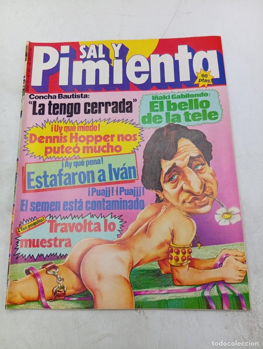 Coleccionismo de revistas y peri&oacute;dicos: REVISTA SAL Y PIMIENTA. N&ordm; 86. A&Ntilde;O 1981. CONCHA BAUTISTA. TRAVOLTA LO MUESTRA. I&Ntilde;AKI GABILONDO...