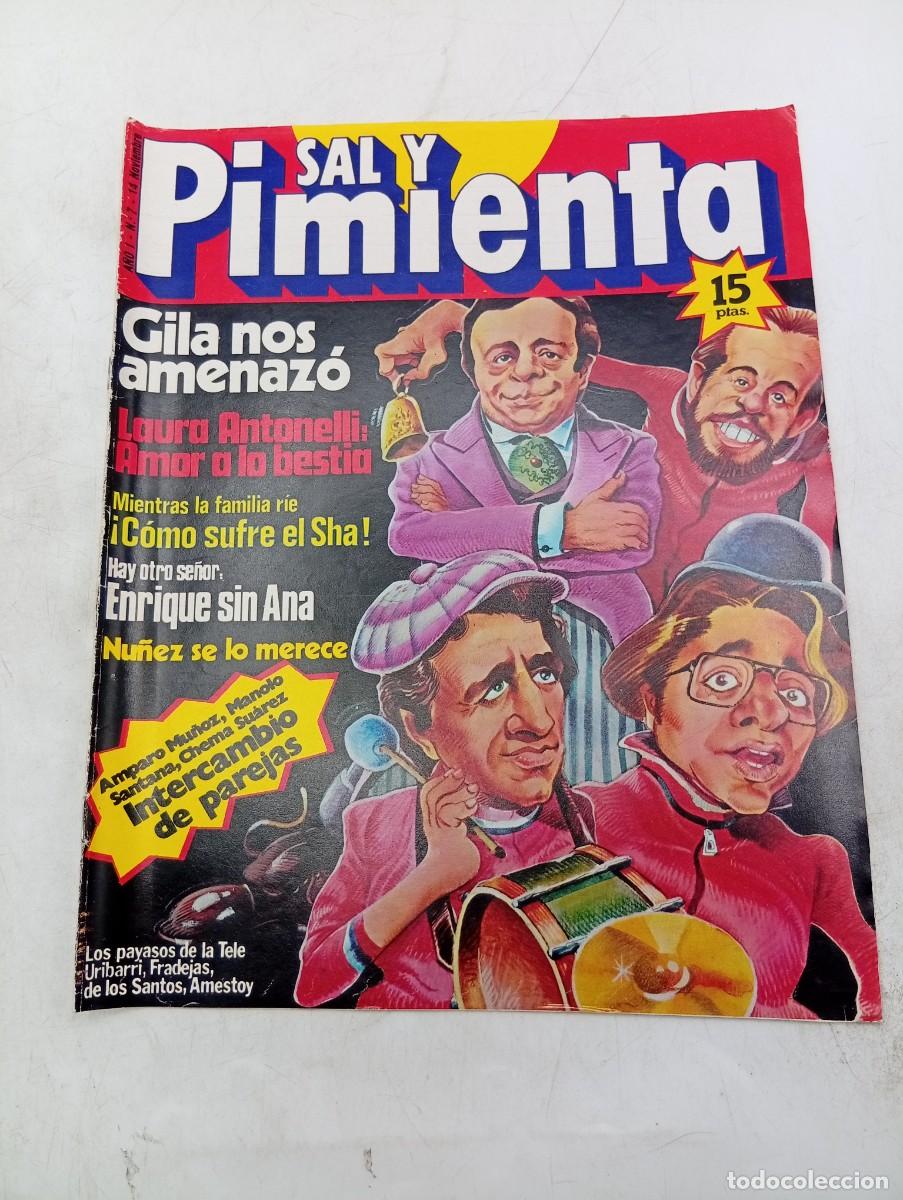 Coleccionismo de revistas y peri&oacute;dicos: REVISTA SAL Y PIMIENTA. N&ordm; 7. A&Ntilde;O 1979. LAURA ANTONELLI. ENRIQUE SIN ANA. LOS PAYASOS DE LA TELE...