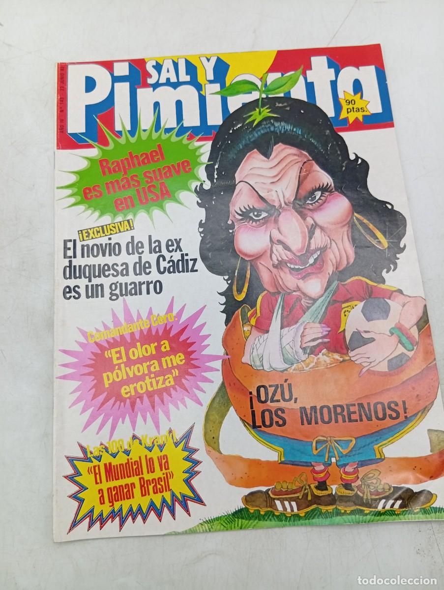 Coleccionismo de revistas y peri&oacute;dicos: REVISTA SAL Y PIMIENTA. N&ordm; 143. A&Ntilde;O 1982. EL NOVIO DE LA EX DUQUESA DE C&Aacute;DIZ. RAPHAEL. X. CUGAT...