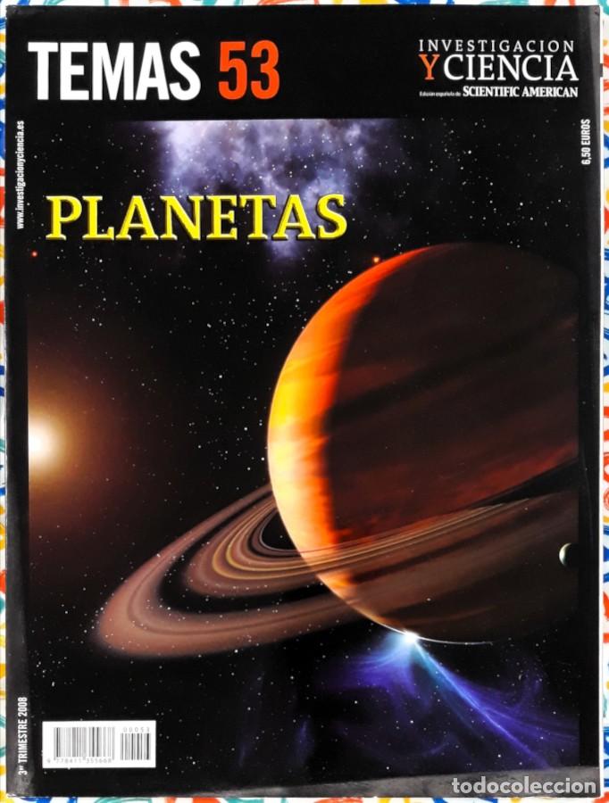 Coleccionismo de revistas y peri&oacute;dicos: Planetas - Investigaci&oacute;n y Ciencia, TEMAS 53, 3&ordm; trim. 2008