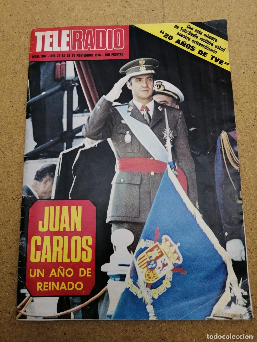 Colecionismo de Revistas e Jornais: REVISTA TELE RADIO (NUMERO 987) JUAN CARLOS I, UN A&Ntilde;O DE REINADO