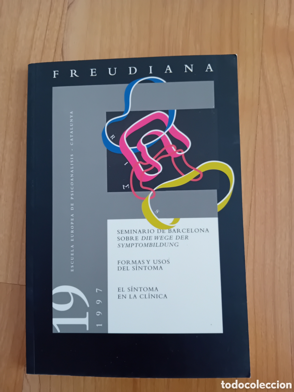 Coleccionismo de revistas y peri&oacute;dicos: REVISTA FREUDIANA. NUMERO 19 1997. ESCUELA EUROPEA DE PSICOAN&Aacute;LISIS CATALUNYA