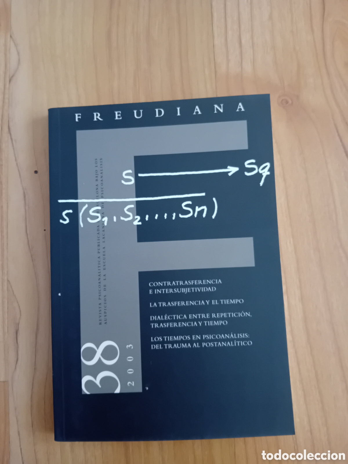 Coleccionismo de revistas y peri&oacute;dicos: REVISTA FREUDIANA. NUMERO 38 2003. ESCUELA EUROPEA DE PSICOAN&Aacute;LISIS CATALUNYA