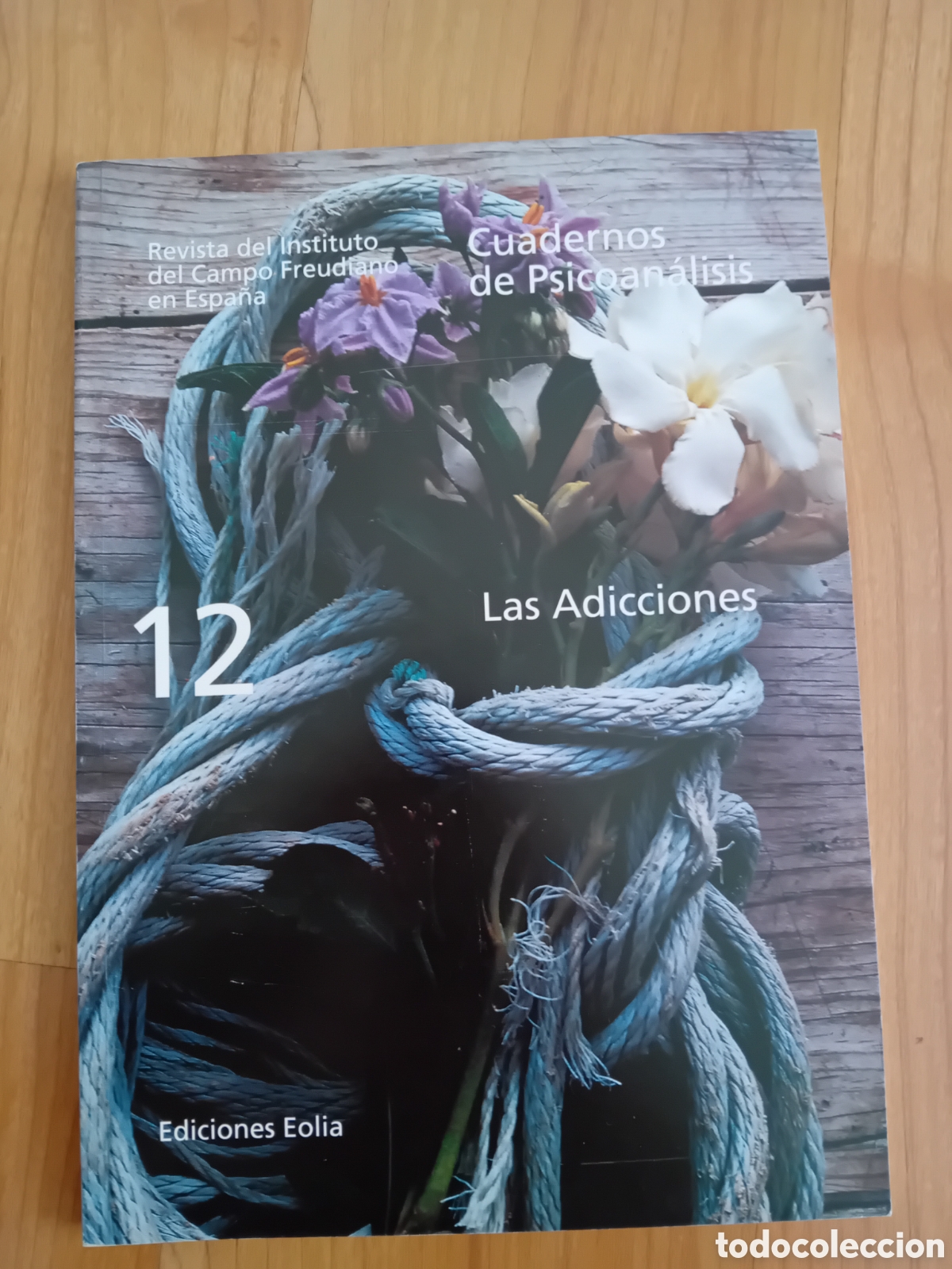 Coleccionismo de revistas y peri&oacute;dicos: CUADERNOS DE PSICOAN&Aacute;LISIS 12. REVISTA DEL INSTITUTO DEL CAMPO FREUDIANO EN ESPA&Ntilde;A. EOLIA. 1996