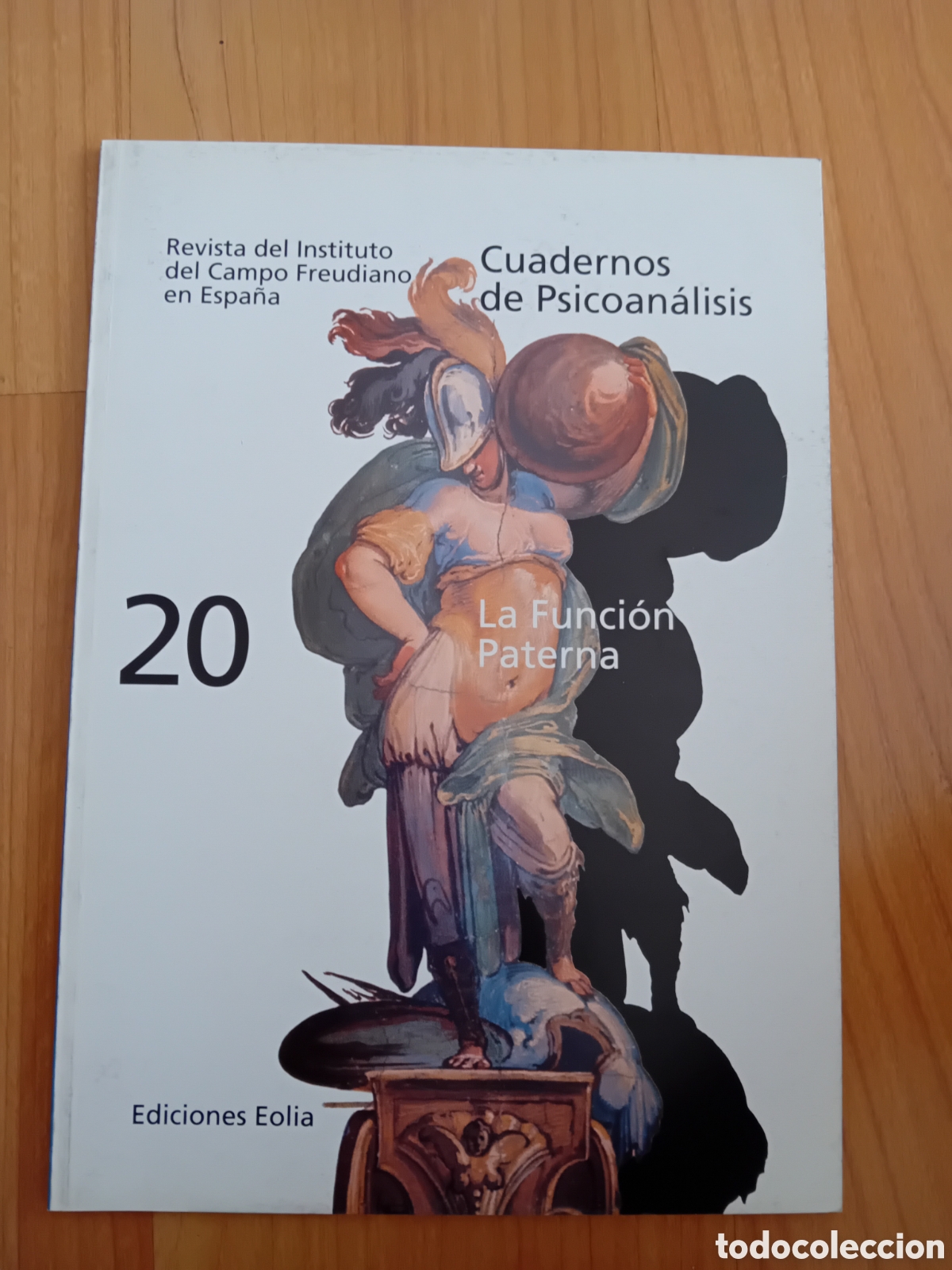 Coleccionismo de revistas y peri&oacute;dicos: CUADERNOS DE PSICOAN&Aacute;⁰LISIS 20. REVISTA DEL INSTITUTO DEL CAMPO FREUDIANO EN ESPA&Ntilde;A. EOLIA. 1998