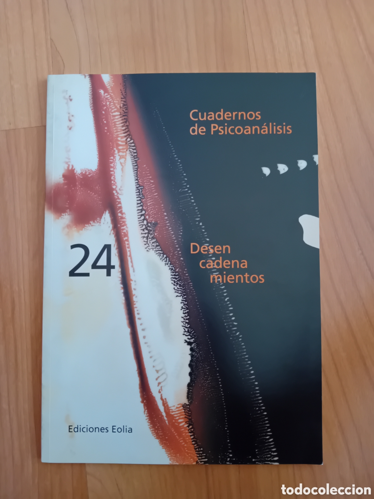 Coleccionismo de revistas y peri&oacute;dicos: CUADERNOS DE PSICOAN&Aacute;LISIS 24. REVISTA DEL INSTITUTO DEL CAMPO FREUDIANO EN ESPA&Ntilde;A. EOLIA. 2000