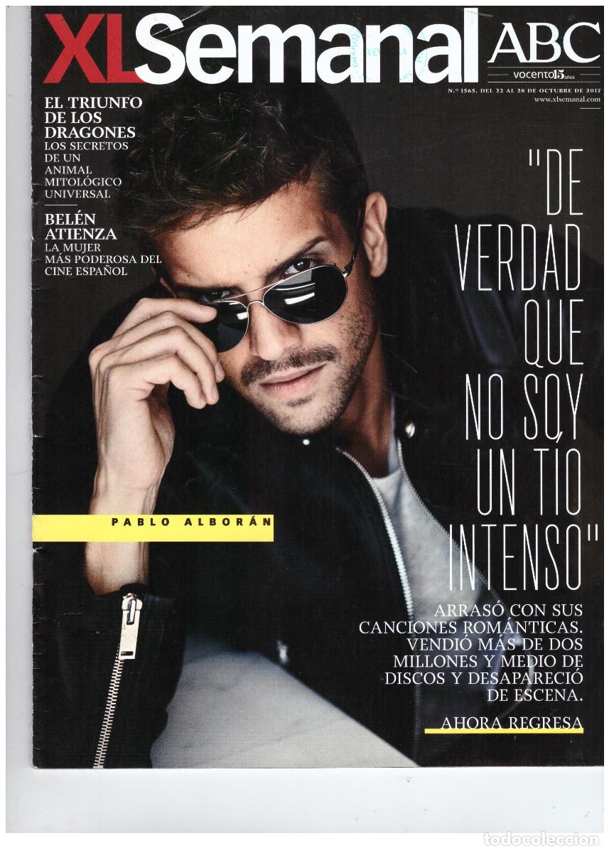 Coleccionismo de revistas y peri&oacute;dicos: REVISTA XL SEMANAL 1565: PABLO ALBORAN / PEDRO CAMPOS / BELEN ATIENZA / RAFA NADAL