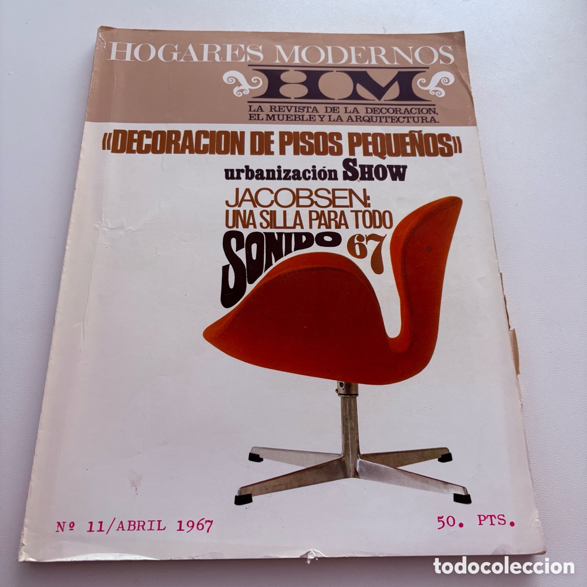 Coleccionismo de revistas y peri&oacute;dicos: REVISTA DE DECORACION MUEBLE Y ARQUITECTURA HOGARES MODERNOS N&ordm; 11 ABRIL 1967