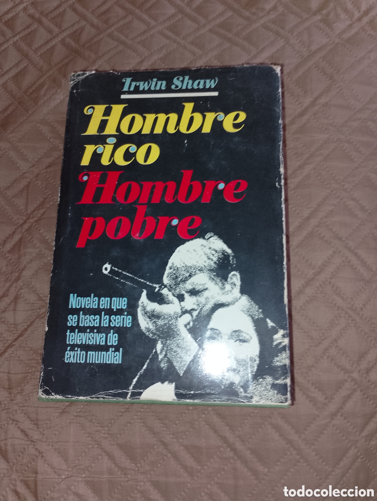 Coleccionismo de revistas y peri&oacute;dicos: &rdquo;Hombre rico, Hombre pobre&rdquo; de Irwin Shaw.