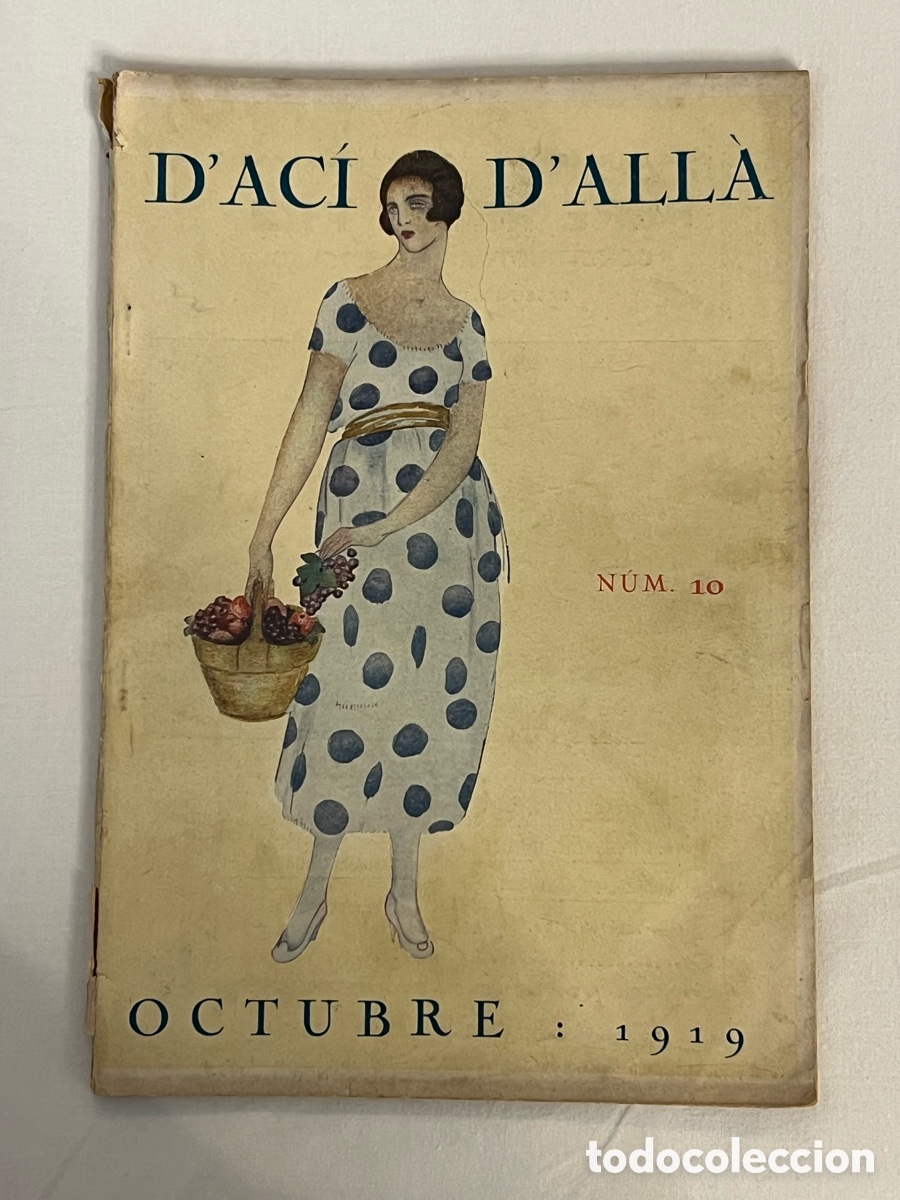Collezionismo di Riviste e Giornali: BARCELONA.. D'AC&Iacute; D'ALLA.., MAGAZINE MENSUAL. EDITORIAL CATALANA. VoL. IV, N&uacute;m.10, 01/10/1919