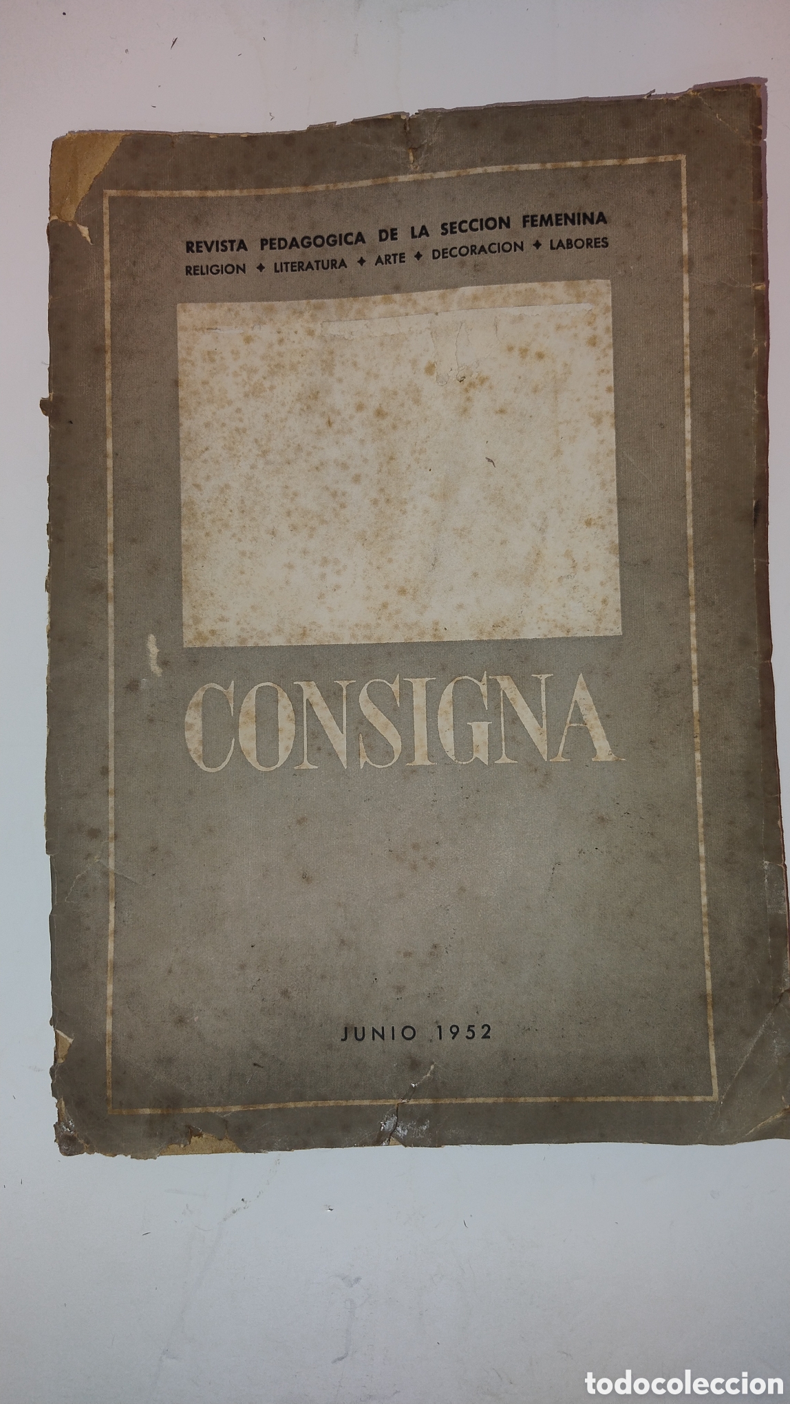 Coleccionismo de revistas y peri&oacute;dicos: Consigna junio 1952 revista pedag&oacute;gica secci&oacute;n femenina