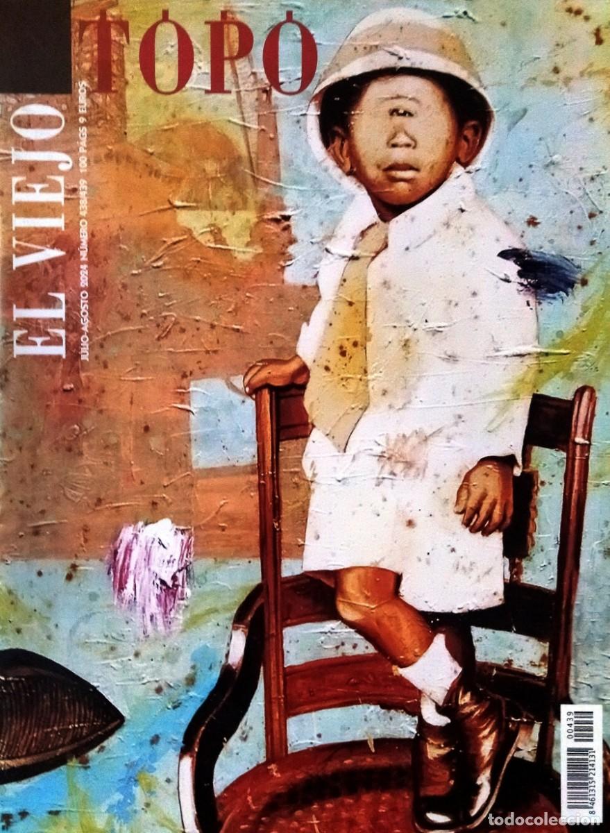 Coleccionismo de revistas y peri&oacute;dicos: REVISTA EL VIEJO TOPO. JULIO-AGOSTO 2024 N⁰ 438/439. EXCELENTE ESTADO.