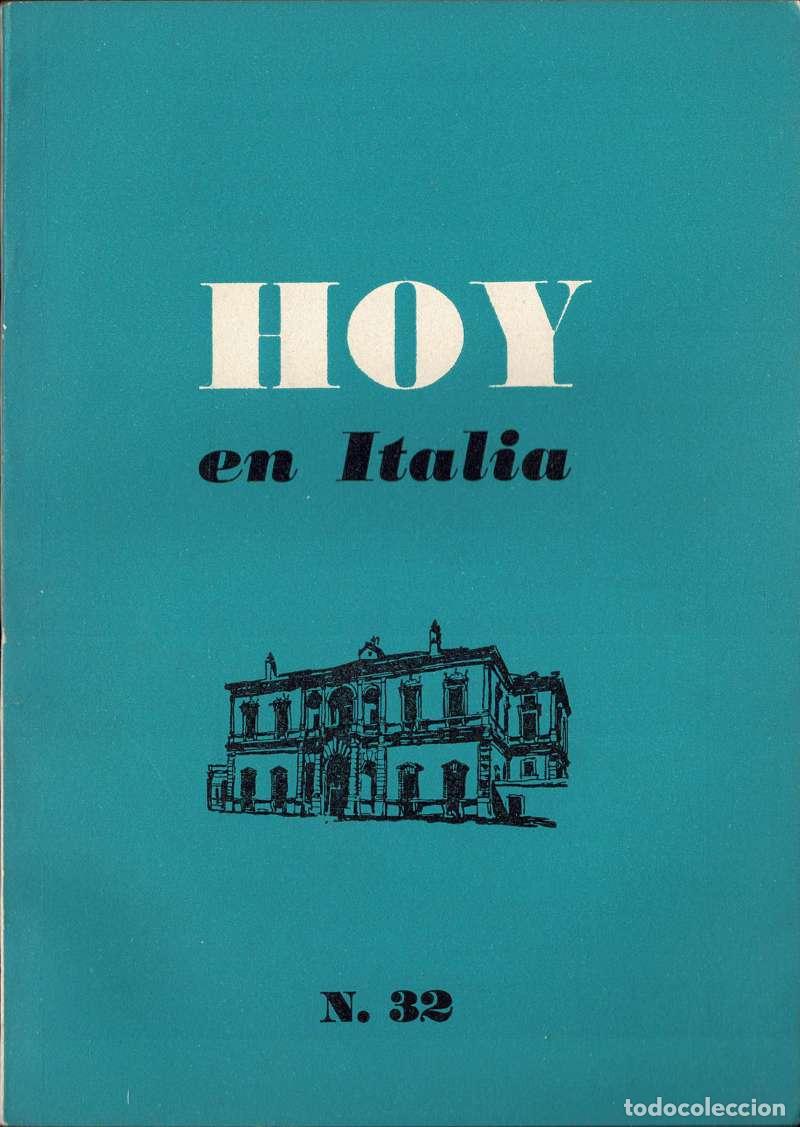 Coleccionismo de revistas y peri&oacute;dicos: Hoy en Italia N&ordm; 32. Marzo-Abril 1958