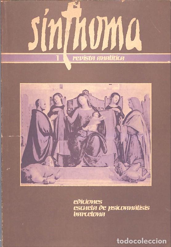 Sammeln von Zeitschriften und Zeitungen: S&iacute;nthoma - Porta, Pedro - Ediciones escuela de psicoan&aacute;lisis - 1981, 1&ordf; ed. - Barcelona - N&ordm;1