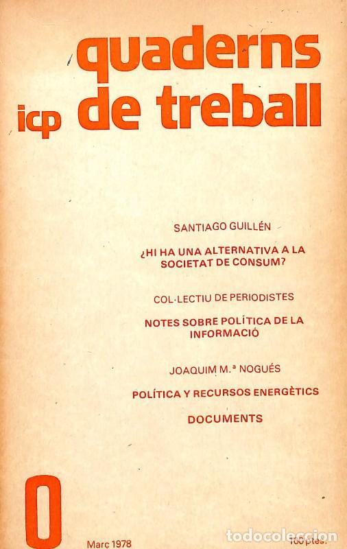 Coleccionismo de revistas y peri&oacute;dicos: Quaderns icp de treball - Guill&eacute;n, Santiago - Institut de Cultura Pol&iacute;tica - 1978, 1&ordf; ed - Barcelona