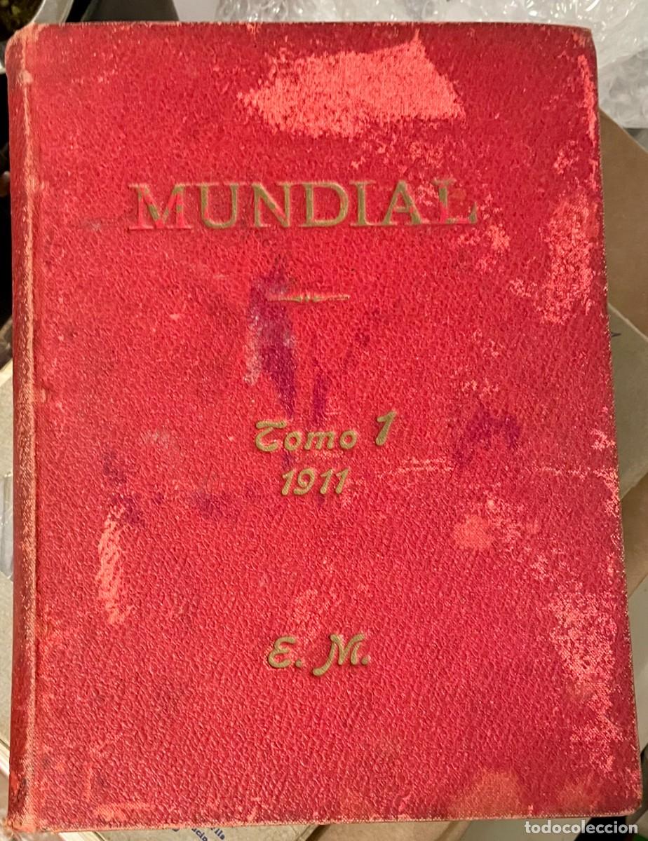 Coleccionismo de revistas y peri&oacute;dicos: Mundial Magazine. Tomo I A&ntilde;o ! volumenes 1 al 6 Mayo a Setiembre 1911
