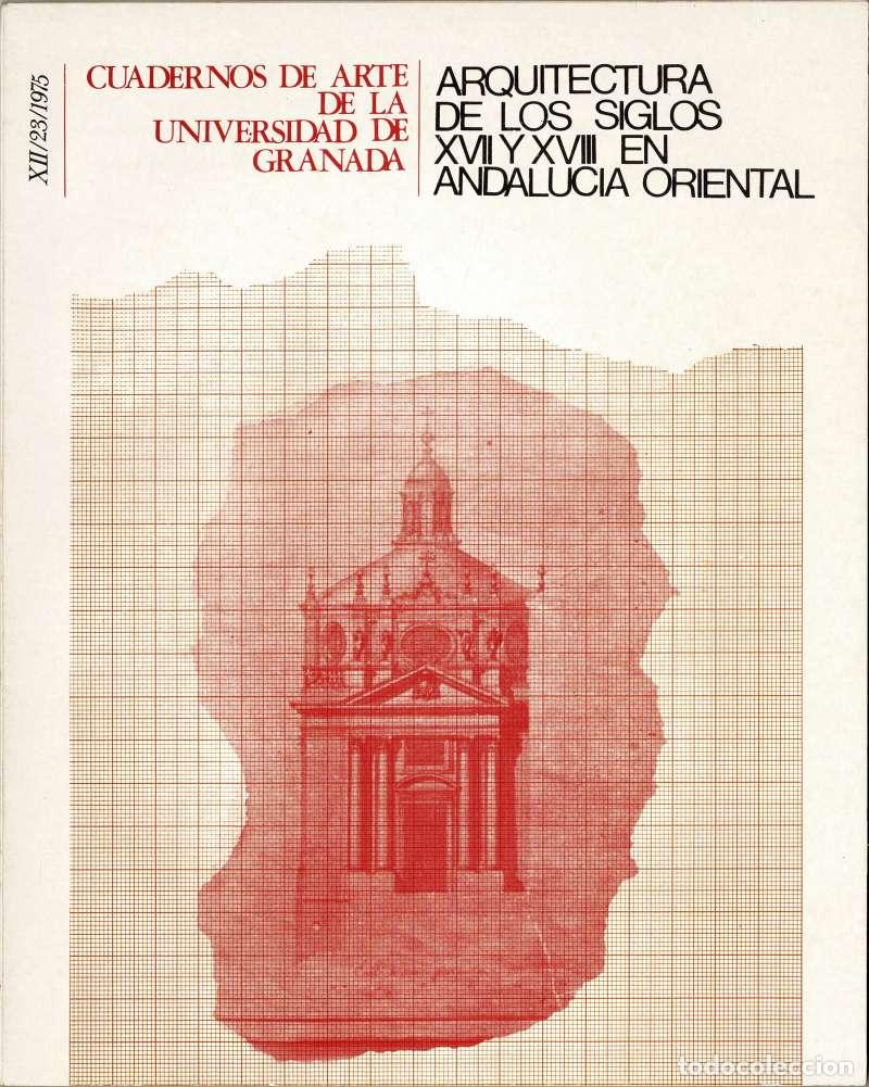 Coleccionismo de revistas y peri&oacute;dicos: Cuadernos de Arte de la Universidad de Granada N&ordm; 23. Arquitectura de los siglos XVII y XVIII en And