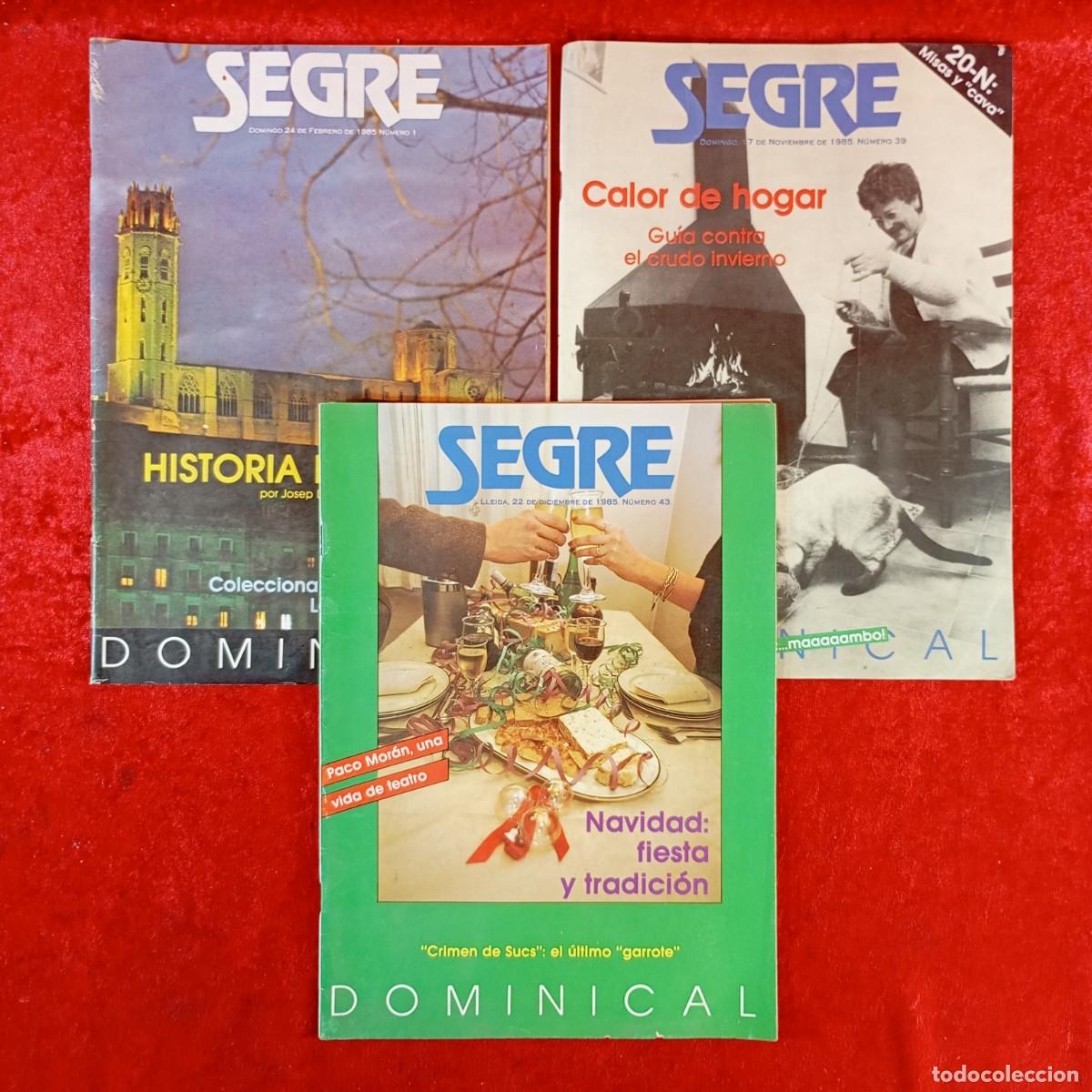 Coleccionismo de revistas y peri&oacute;dicos: SEGRE - DOMINICAL - LOTE 3 REVISTAS - N&Uacute;MEROS 1, 39,43 / 1798