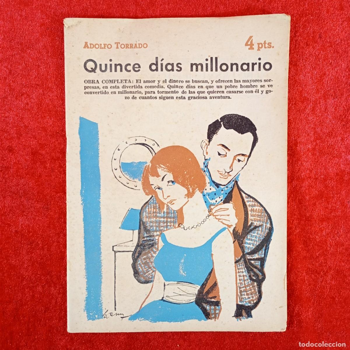 Coleccionismo de revistas y peri&oacute;dicos: QUINCE D&Iacute;AS MILLONARIO - ADOLFO TORRADO - REVISTA LITERARIA NOVELAS Y CUENTOS - N&ordm; 1.474 / 1833