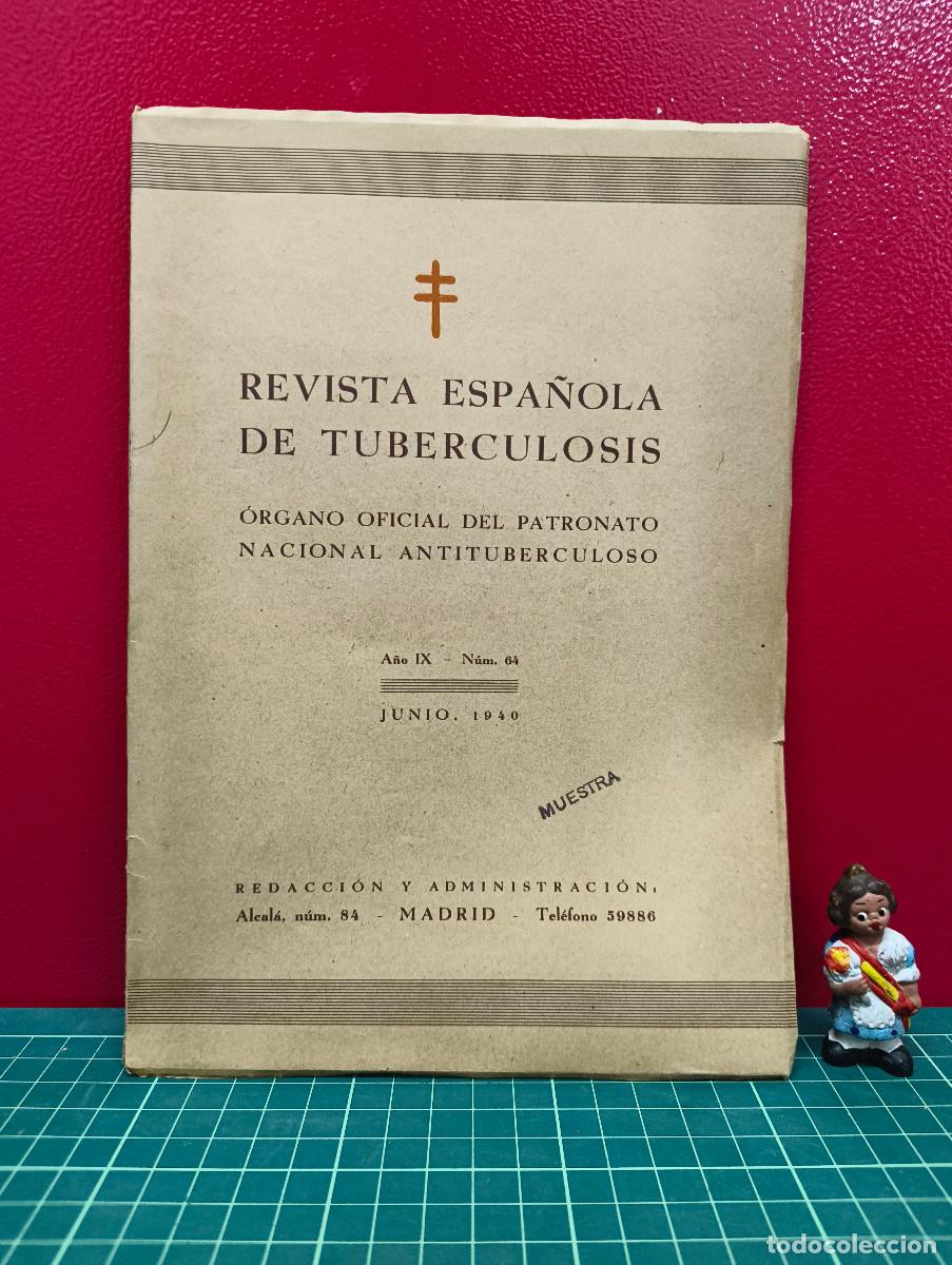Coleccionismo de revistas y peri&oacute;dicos: Revista Espa&ntilde;ola de Tuberculosis. A&ntilde;o IX, n&ordm; 64 (junio de 1940)