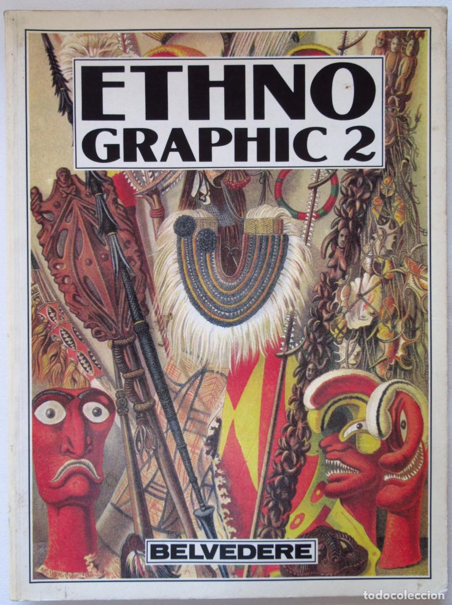 Coleccionismo de revistas y peri&oacute;dicos: Lote 2 revistas Ethnographic n&ordm; 2 y n&ordm; 4