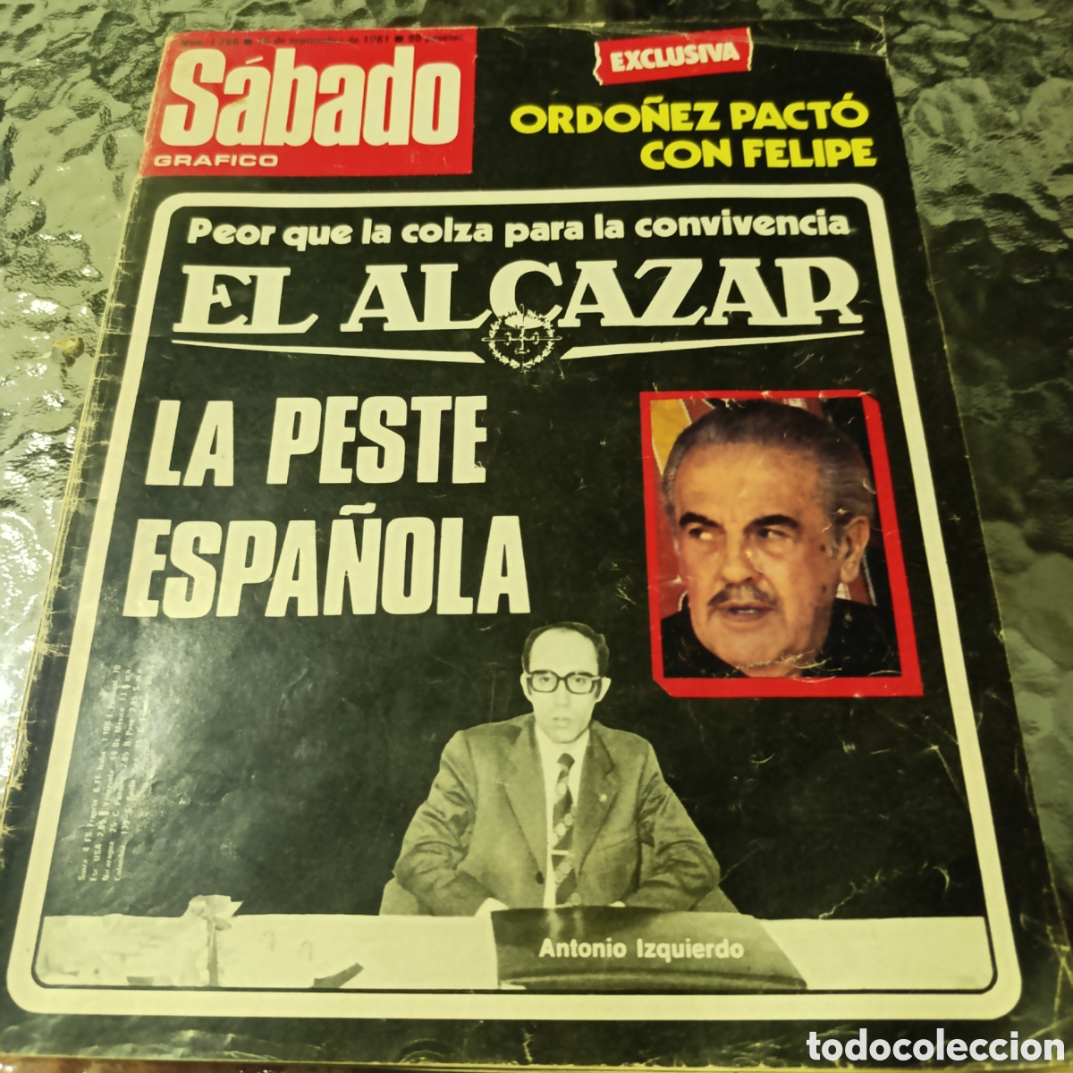 Coleccionismo de revistas y peri&oacute;dicos: S&aacute;bado Gr&aacute;fico de 1981,reportaje sobre el golpe de estado del 23-F y un pacto con Felipe Gonz&aacute;lez