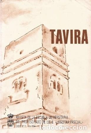 Sammeln von Zeitschriften und Zeitungen: TAVIRA REVISTA N&ordm; 11 A&Ntilde;O 1994 ESCUELA UNIVERSITARIA DEL PROFESORADO E.G.B. J. PASCUAL - A-CA-4528