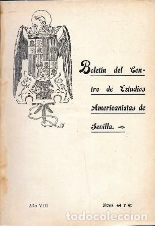 Coleccionismo de revistas y peri&oacute;dicos: BOLETIN DEL CENTRO DE ESTUDIOS AMERICANISTAS DE SEVILLA A&Ntilde;O VIII N&ordm; 44 Y 45 - A-LSEV-4044