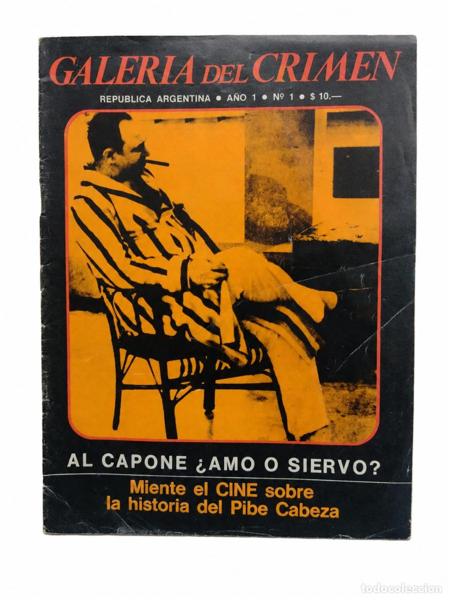 Coleccionismo de revistas y peri&oacute;dicos: GALER&Iacute;A DEL CRIMEN &ndash; A&Ntilde;O I, N.&ordm; 1 &ndash; AL CAPONE, &iquest;AMO O SIERVO? LM